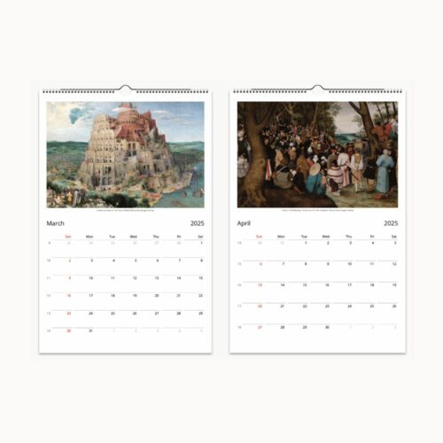 March and April 2025 calendar pages featuring Pieter Bruegels Tower of Babel and peasant scenes.
