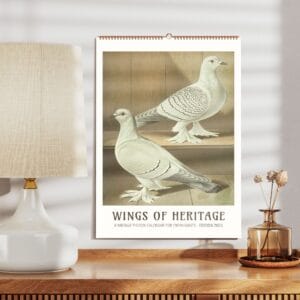 Illustrated Pigeon Wall Calendar - Wings of Heritage featuring vintage pigeon illustrations from the Illustrated Pigeon Guide by Christian Förster and Gustaf Prütz-Stettin. Historical pigeon art, perfect for bird enthusiasts, vintage art lovers, and collectors of ornithological illustrations. Elegant wall calendar showcasing diverse pigeon breeds in exquisite detail.