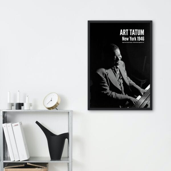 Art Tatum jazz poster with a vintage black-and-white portrait of the legendary pianist at the piano, taken by William P. Gottlieb in New York. A must-have for jazz lovers, music history fans, and vintage decor collectors. Perfect for home or studio.