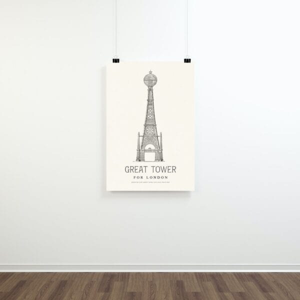 Vintage architectural illustration of an alternate Eiffel Tower-inspired ‘Great Tower for London’ design. Elegant, detailed line drawing in black and white, perfect for history and engineering enthusiasts. Classic blueprint-style artwork for home or office decor.