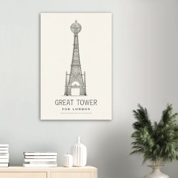 Vintage architectural illustration of an alternate Eiffel Tower-inspired ‘Great Tower for London’ design. Elegant, detailed line drawing in black and white, perfect for history and engineering enthusiasts. Classic blueprint-style artwork for home or office decor.