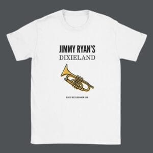 Jimmy Ryans Dixieland Jazz T-shirt featuring a vintage trumpet design and bold typography, celebrating the legacy of New Yorks legendary jazz club. Soft, unisex fit, perfect for jazz lovers, musicians, and festival-goers.