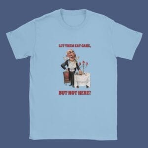 Vintage political satire T-shirt featuring bold caricature art with humorous social commentary. Retro graphic tee with witty statement, perfect for history buffs, political humor fans, and lovers of classic vintage illustrations. Unique gift idea.