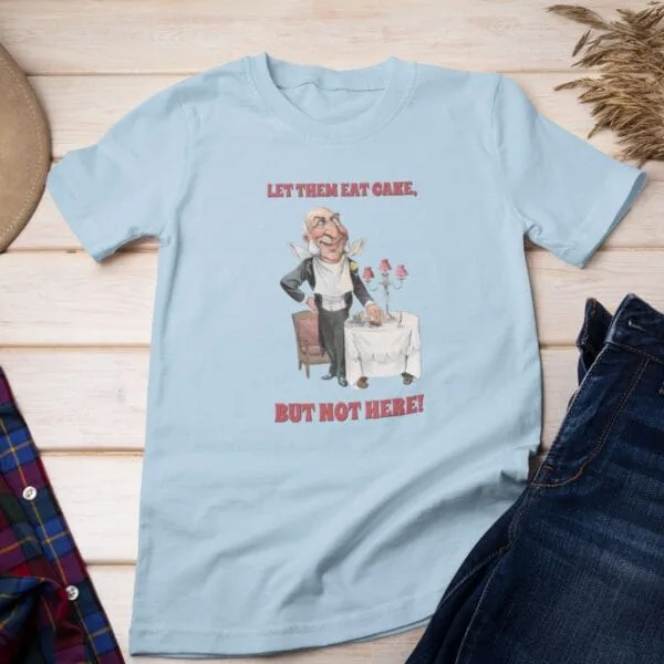 Vintage political satire T-shirt featuring bold caricature art with humorous social commentary. Retro graphic tee with witty statement, perfect for history buffs, political humor fans, and lovers of classic vintage illustrations. Unique gift idea.
