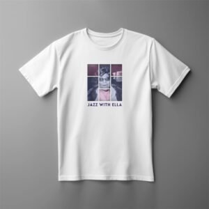White T-shirt, Jazz With Ella design.