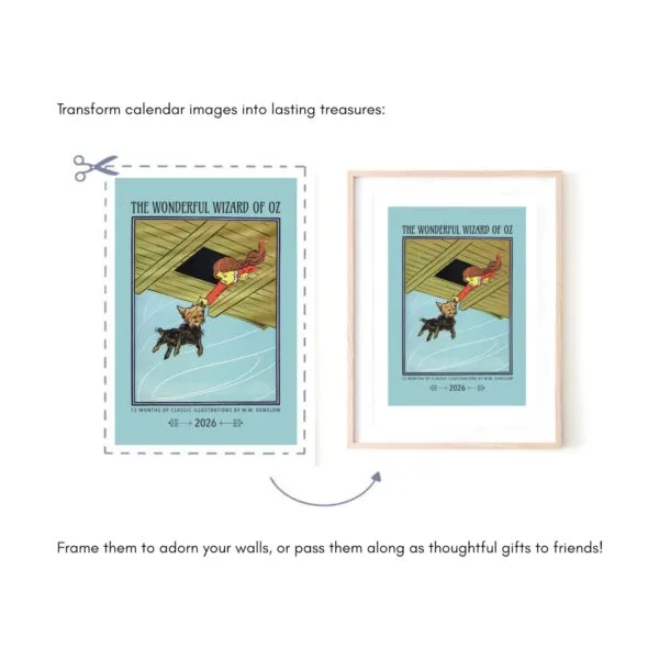 Frame Wizard of Oz calendar illustrations.