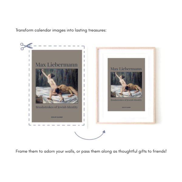 Framed Max Liebermann art calendar transformation example.