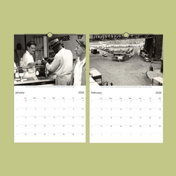 Vintage calendar featuring historical black and white photos.