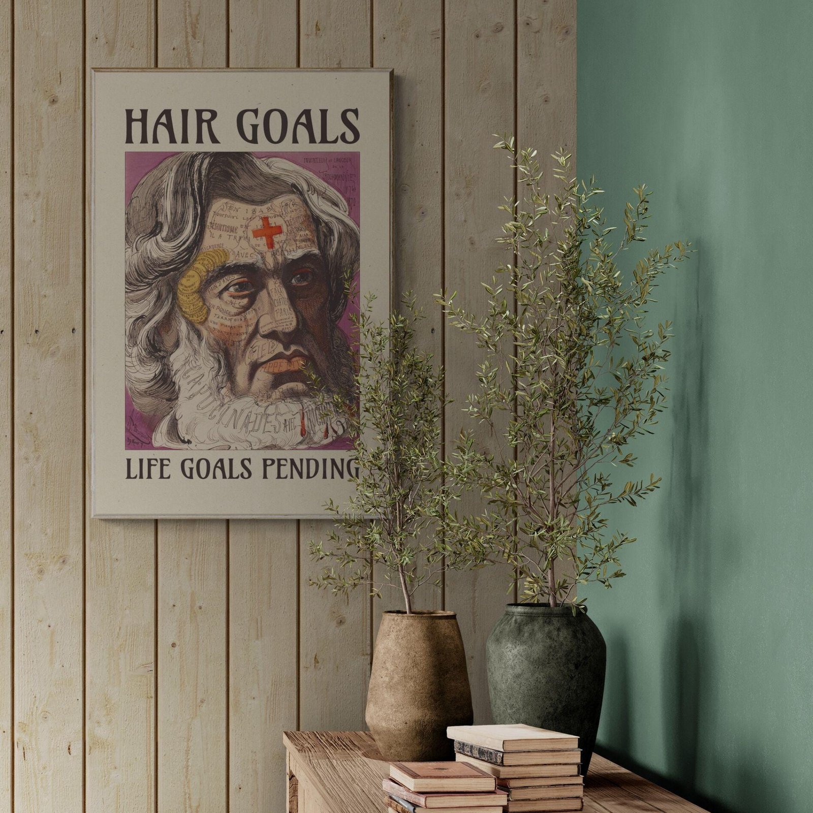 Poster depicts humorous 'Hair Goals' theme on wooden wall.