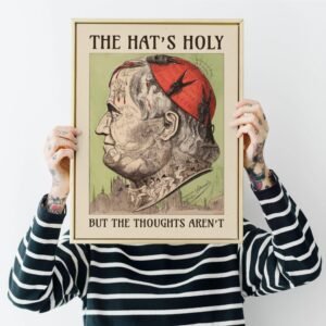 Framed caricature with text 'The Hat's Holy'.