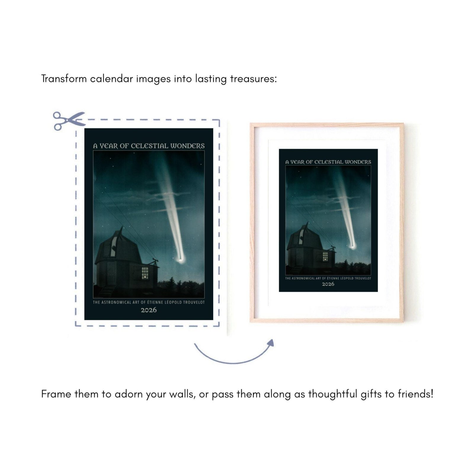 Transform celestial calendar into framed wall art.