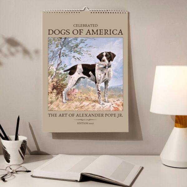 Dogs of America Wall Calendar – Alexander Pope Jr. , Celebrated Canines, Semi-Glossy Paper