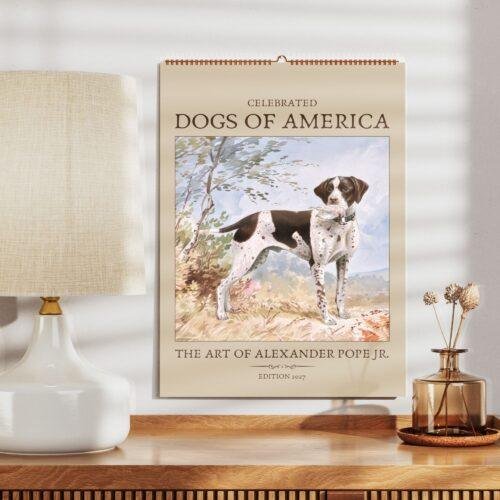 Dogs of America Wall Calendar – Alexander Pope Jr. , Celebrated Canines, Semi-Glossy Paper