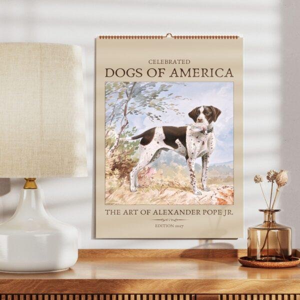 Dogs of America Wall Calendar – Alexander Pope Jr. , Celebrated Canines, Semi-Glossy Paper