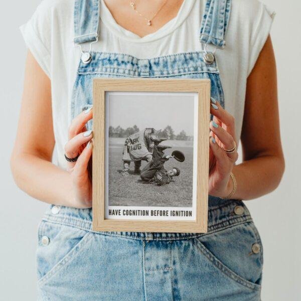 Have Cognition Before Ignition - Vintage Photographs