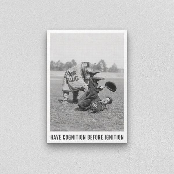 Have Cognition Before Ignition - Vintage Photographs