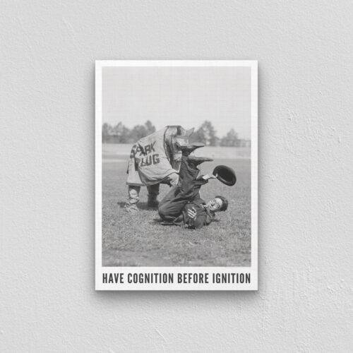 Have Cognition Before Ignition - Vintage Photographs