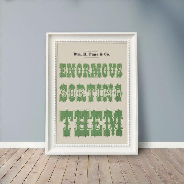 Enormous Sorting Them: Vintage Wood Type Poster, Authentic Typographic Design, Found poetry for Bookworm, Unique Housewarming Gift