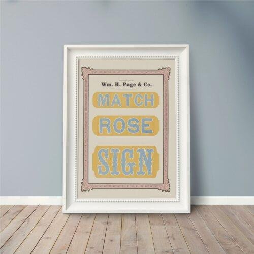 Vintage Wood Type Poster: Match Rose Sign, Typographic Art Print