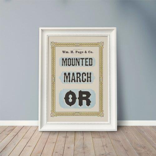 Vintage Wood Type Poster: Mounted March Or, Typographic Print