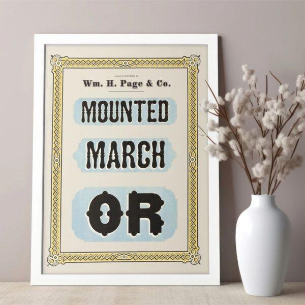 Vintage Wood Type Poster: Mounted March Or, Typographic Print