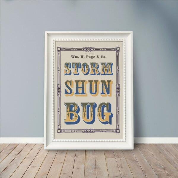 Vintage Wood Type Poster: Storm Shun Bug, Typographic Print