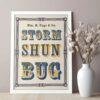 Vintage Wood Type Poster: Storm Shun Bug, Typographic Print