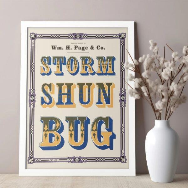 Vintage Wood Type Poster: Storm Shun Bug, Typographic Print