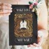 Peace Collection – Make Love Not War, Blank Postcards, Artist Card, Custom Postcard