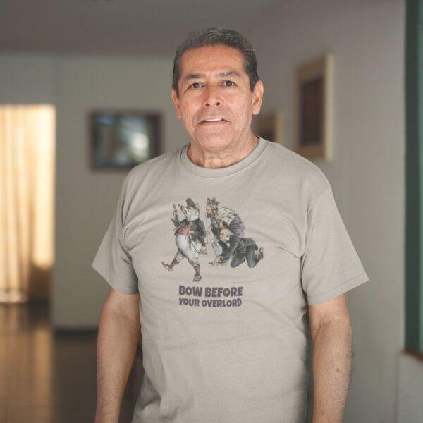 Satirical History T-Shirt – Bow Before Your Overlord, Louis Dalrymple Cartoon