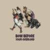 Satirical History T-Shirt – Bow Before Your Overlord, Louis Dalrymple Cartoon