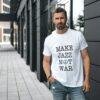 Make Jazz Not War Jazz T-Shirt - Peace Shirt, Stop the War, Unique Music Related Gifts
