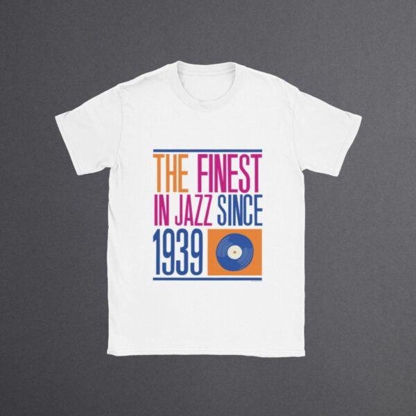 Finest Jazz T-Shirt | Vintage Jazz Music Tee | Retro Vinyl Record Shirt | Classic Jazz Club Merch | Gift for Music Lovers & Vinyl Collectors