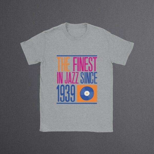 Finest Jazz T-Shirt | Vintage Jazz Music Tee | Retro Vinyl Record Shirt | Classic Jazz Club Merch | Gift for Music Lovers & Vinyl Collectors
