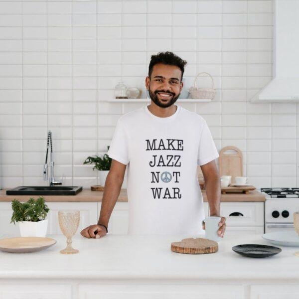 Make Jazz Not War Jazz T-Shirt - Peace Shirt, Stop the War, Unique Music Related Gifts