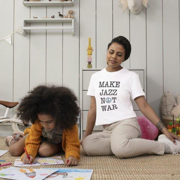 Make Jazz Not War Jazz T-Shirt - Peace Shirt, Stop the War, Unique Music Related Gifts