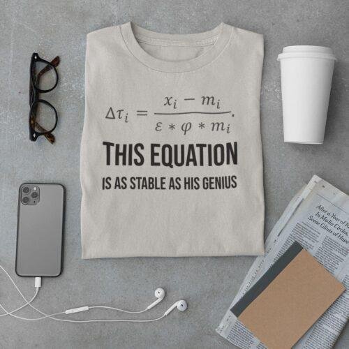 Stable Genius Equation - Political Humor Tee, Protest Shirt, Leadership Critique, Equality Gift, Democracy T-Shirt