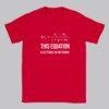 Stable Genius Equation - Political Humor Tee, Protest Shirt, Leadership Critique, Equality Gift, Democracy T-Shirt
