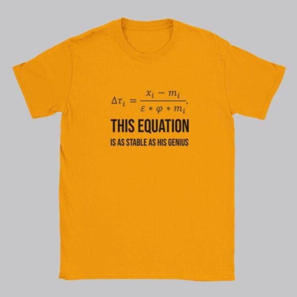 Stable Genius Equation - Political Humor Tee, Protest Shirt, Leadership Critique, Equality Gift, Democracy T-Shirt