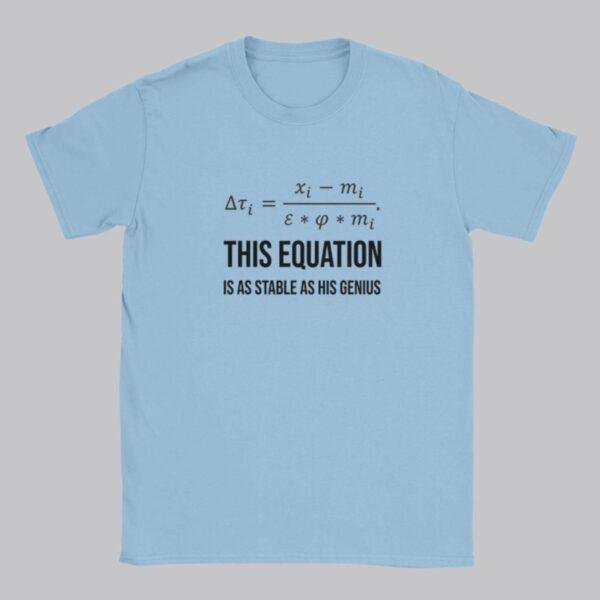 Stable Genius Equation - Political Humor Tee, Protest Shirt, Leadership Critique, Equality Gift, Democracy T-Shirt