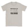 Political Humor Tee: Divisive Leadership Protest Shirt