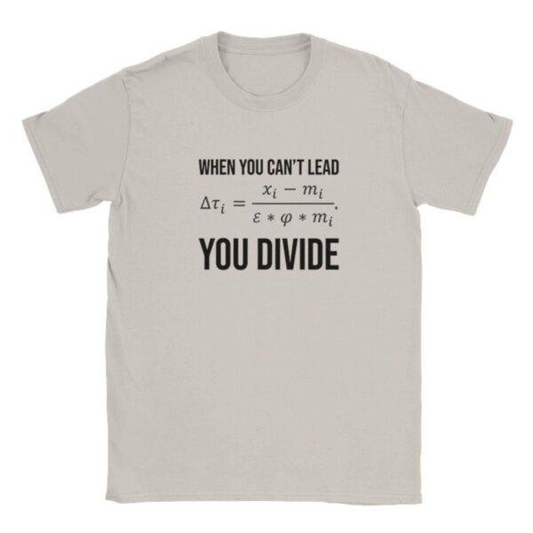Political Humor Tee: Divisive Leadership Protest Shirt