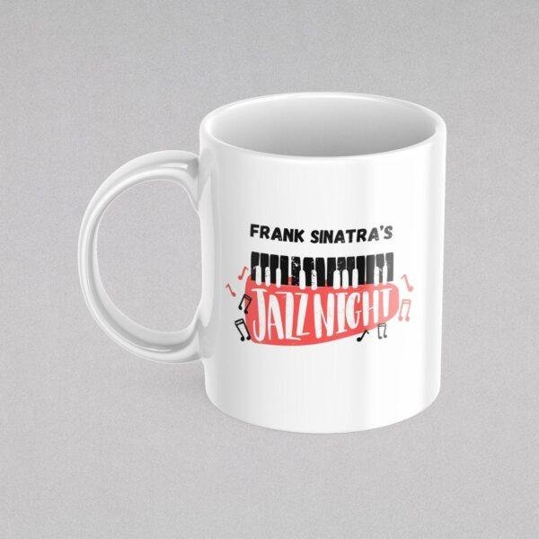 Frank Sinatra Mug - Best Is Yet To Come, Music Related Gifts, American Singer Custom Diner Coffee Cup