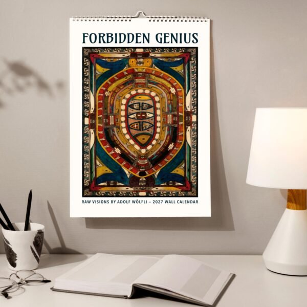 Forbidden Genius Adolf Wölfli 2027 wall calendar on desk