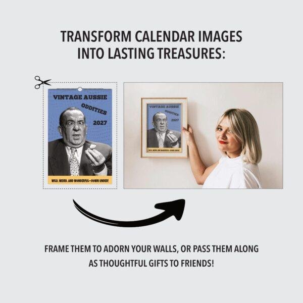 Woman framing Vintage Aussie Oddities 2027 calendar page on wall