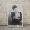 Vintage poster reading 'For Sentimental Reasons' with woman